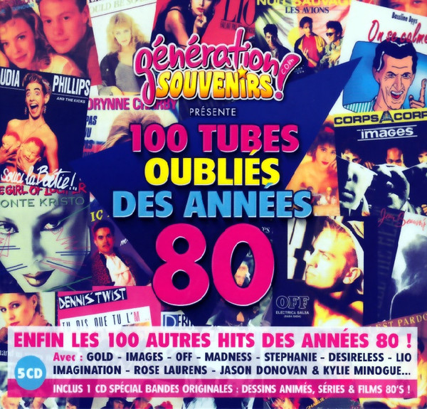 Génération Souvenirs Présente 100 Tubes Oubliés Des Années 80