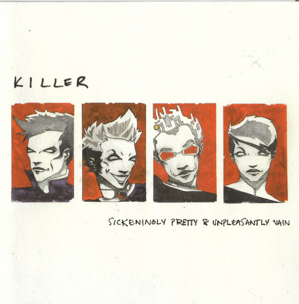 Sickeningly Pretty & Unpleasantly Vain