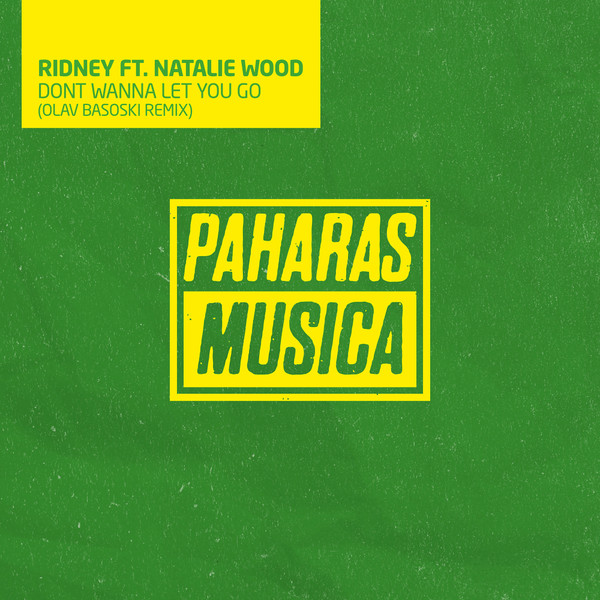 Don't Wanna Let You Go (Olav Basoski Remix)