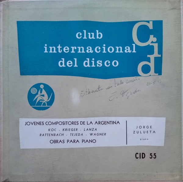 Jovenes Compositores De La Argentina. Koc - Krieger - Lanza - Rattenbach - Tejeda - Wagner. Obras Para Piano