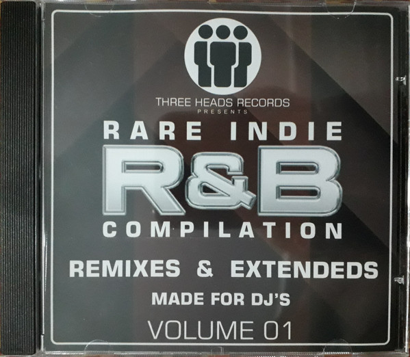 Three Heads Records Presents Rare Indie R&B Compilation Remixes & Extended's Vol.01