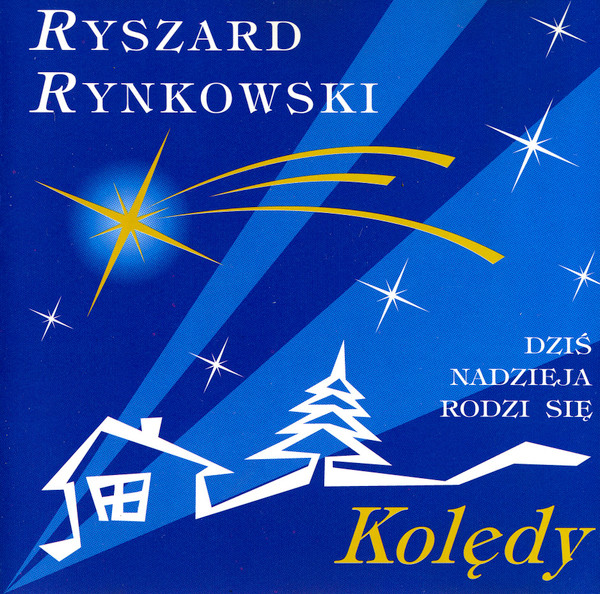 Kolędy - Dziś Nadzieja Rodzi Się