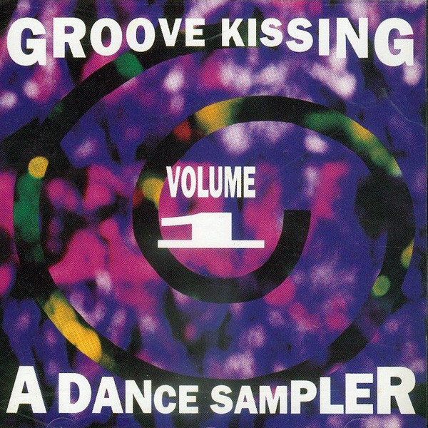 Groove Kissing Volume 1 (A Dance Sampler)