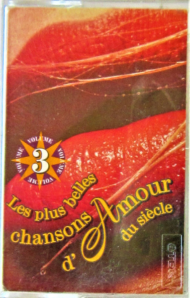 Les Plus Belles Chansons D'Amour Du Siècle - Volume 3