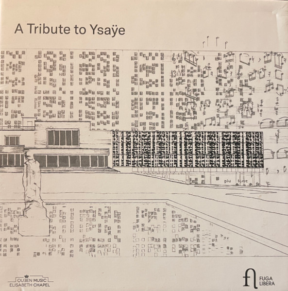 A Tribute To Ysaÿe