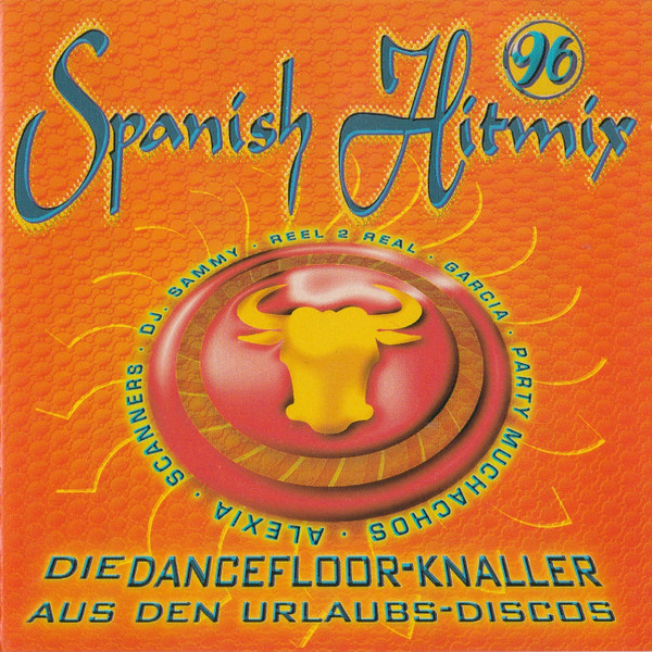 Spanish Hitmix '96 (Die Dancefloor-Knaller Aus Den Urlaubs-Discos)