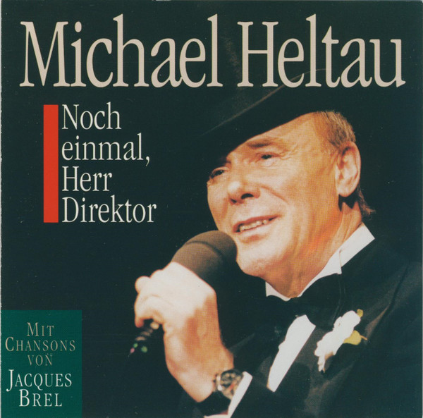 Noch Einmal, Herr Direktor Mit Chansons Von Jacques Brel