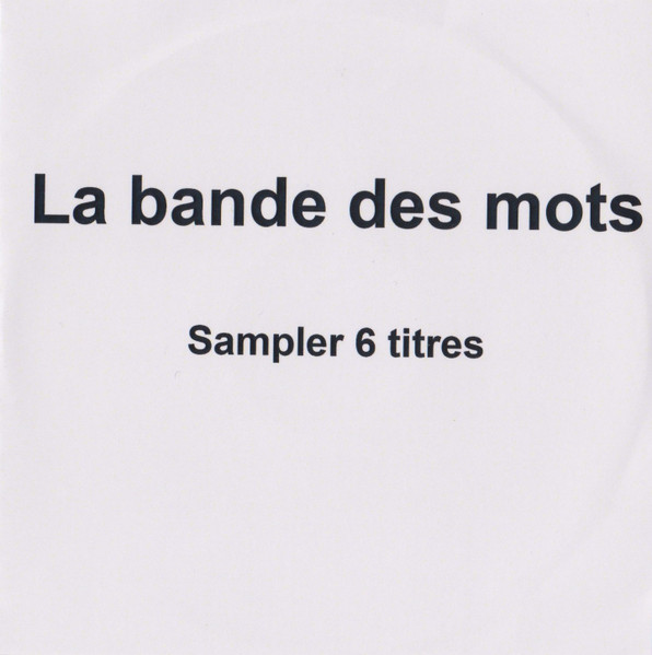La Bande Des Mots - Sampler 6 Titres