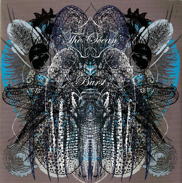 The Ocean / Burst