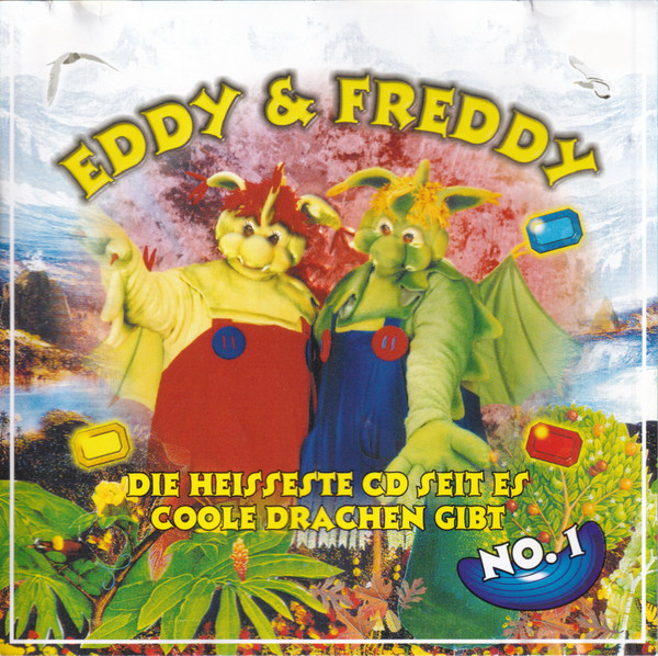 Eddy & Freddy No. 1 (Die Heisseste CD Seit Es Coole Drachen Gibt)