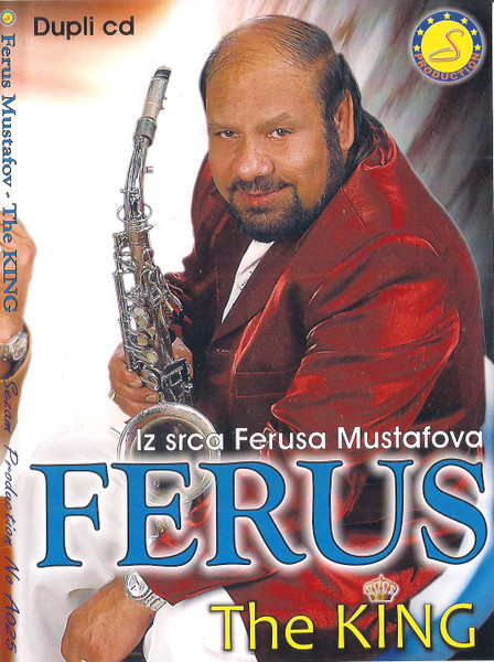 Iz Srca Ferusa Mustafova - Ferus The King