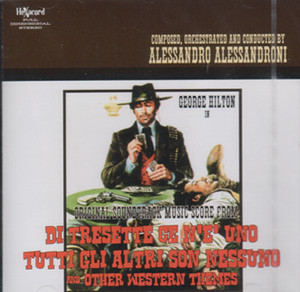 Di Tresette Ce N'e' Uno Tutti Gli Altri Son Nessuno And Other Western Themes (Original Soundtrack Music Score From)