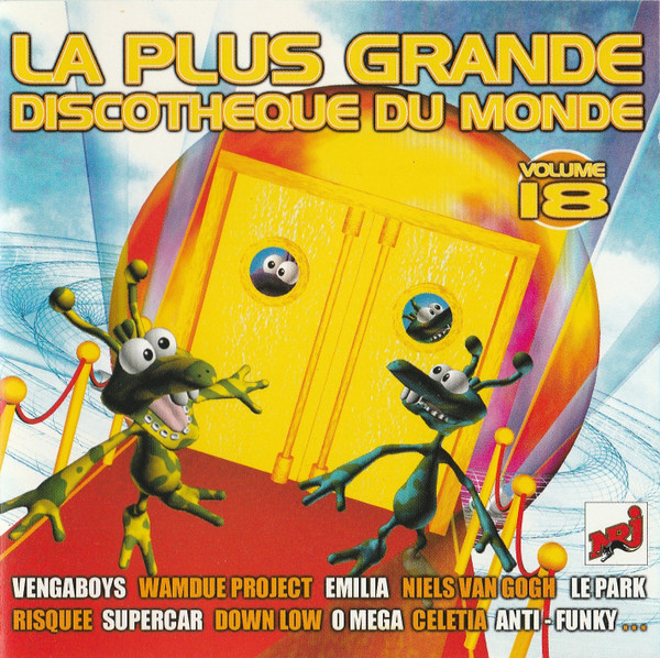 La Plus Grande Discothèque Du Monde Vol.18