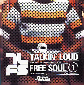 Talkin' Loud Meets Free Soul One:1990-1994