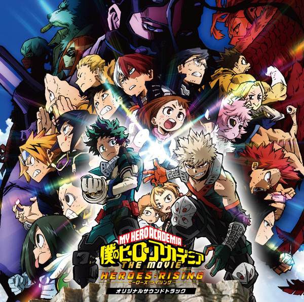 My Hero Academia - Heroes Rising Original Soundtrack = (僕のヒーローアカデミア The Movie ヒーローズ:ライジング) オリジナルサウンドトラック
