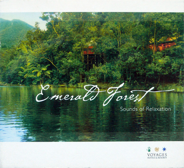 Emerald Forest - Sounds Of Relaxation