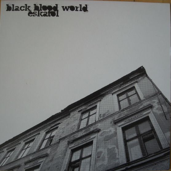 Black Blood World / Eskatol