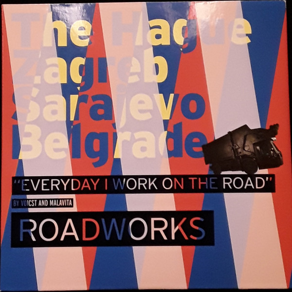 "Everyday I Work On The Road" - Roadworks
