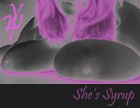 She's Syrup