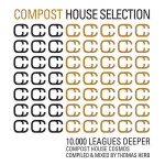 Compost House Selection - 10.000 Leagues Deeper