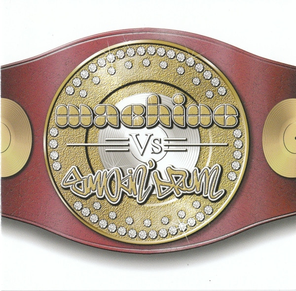 Machine vs. Smokin' Drum (Round One)
