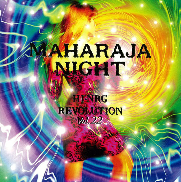Maharaja Night Hi-NRG Revolution Vol. 22