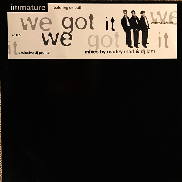 We Got It