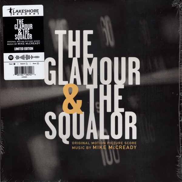 The Glamour & The Squalor (Original Motion Picture Score)