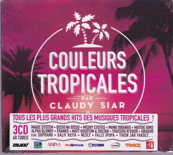 Couleurs Tropicales Par Claudy Siar