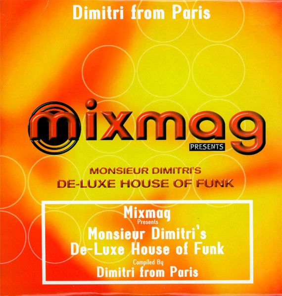 Monsieur Dimitri's De-Luxe House Of Funk