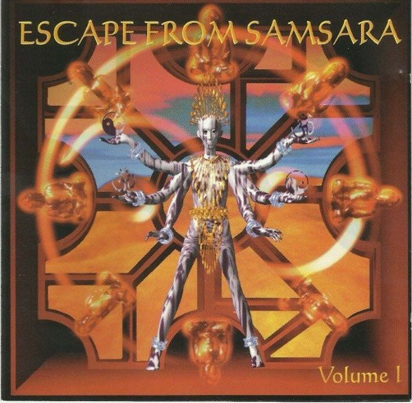 Escape From Samsara Volume I