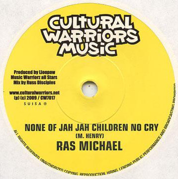 None Of Jah Jah Children No Cry