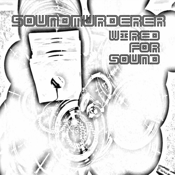 Wired For Sound