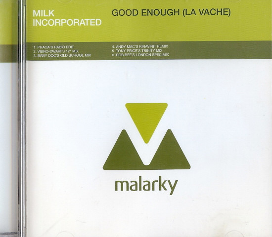 Good Enough (La Vache)