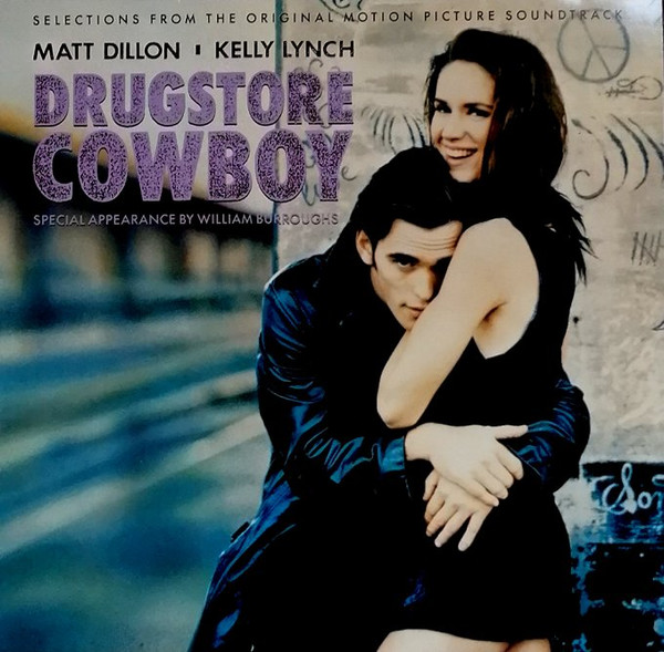 Drugstore Cowboy (Selections From The Original Motion Picture Soundtrack)