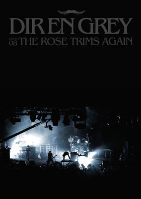 Tour08 The Rose Trims Again