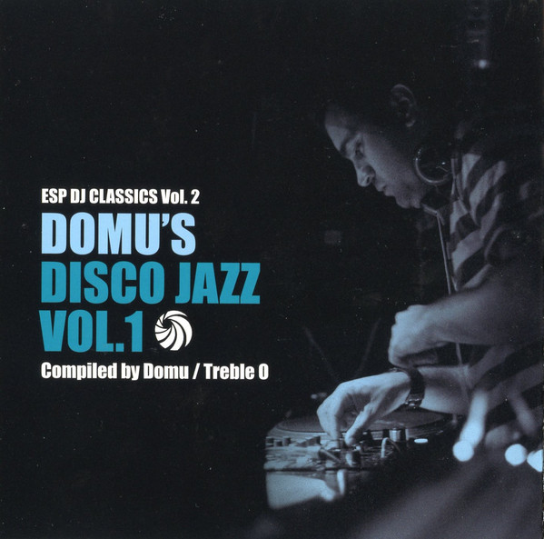 ESP DJ Classics Vol. 2: Domu's Disco Jazz Vol. 1