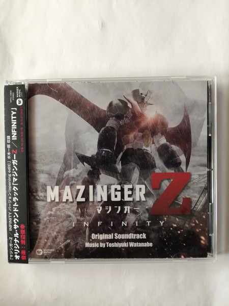 Mazinger Z Infinity (Original Soundtrack) = マジンガーZ ／ Infinity オリジナル・サウンドトラック