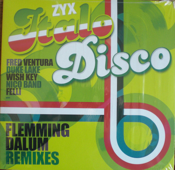 ZYX Italo Disco : Flemming Dalum Remixes