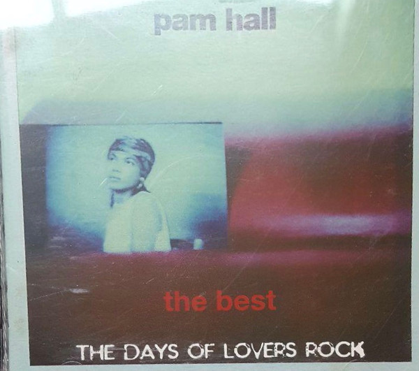 The Best The Days Of Lovers Rock