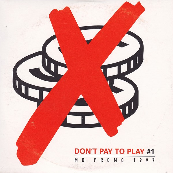 Don't Pay To Play #1 (Md Promo 1997)