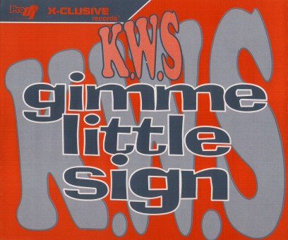 Gimme Little Sign