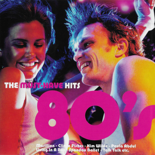 80's The Must-Have Hits