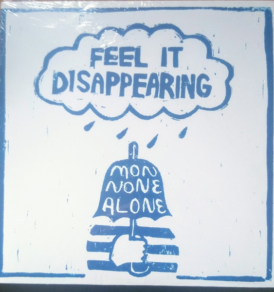 Feel It Disappearing