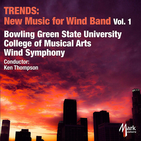 Trends: New Music For Wind Band Vol. 1