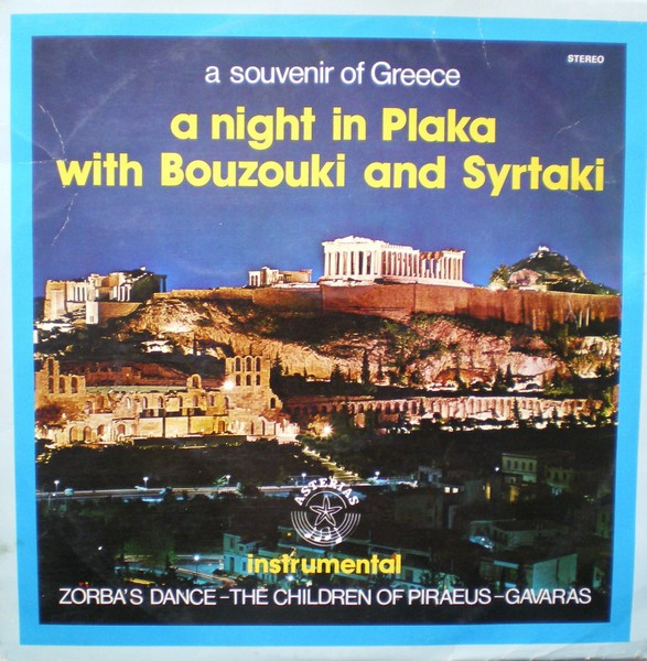 A Souvenir Of Greece - A Night In Plaka With Bouzouki And Syrtaki
