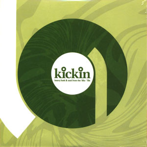 Kickin 1 (Heavy Funk & Soul From The '60s - '70s)