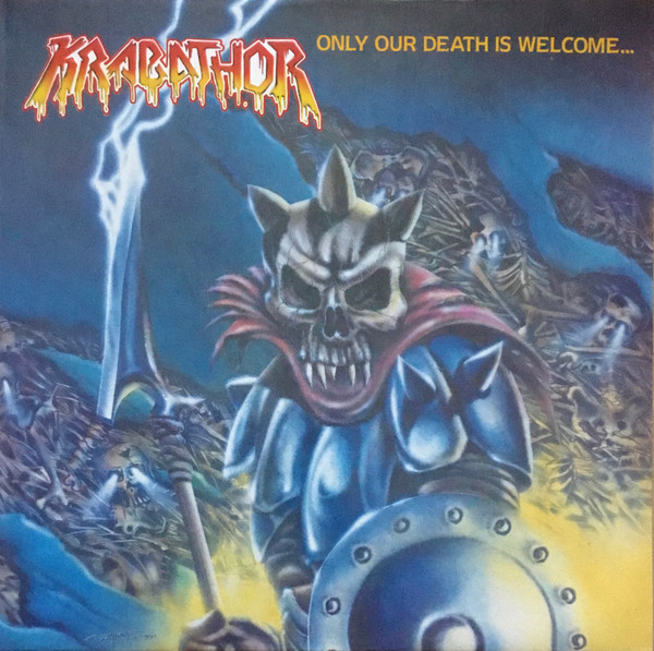 Only Our Death Is Welcome...