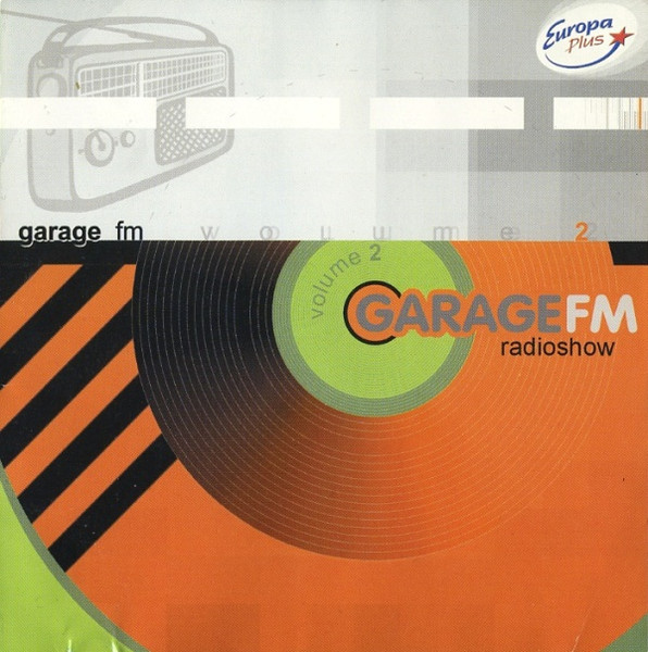 Garage FM Volume 2
