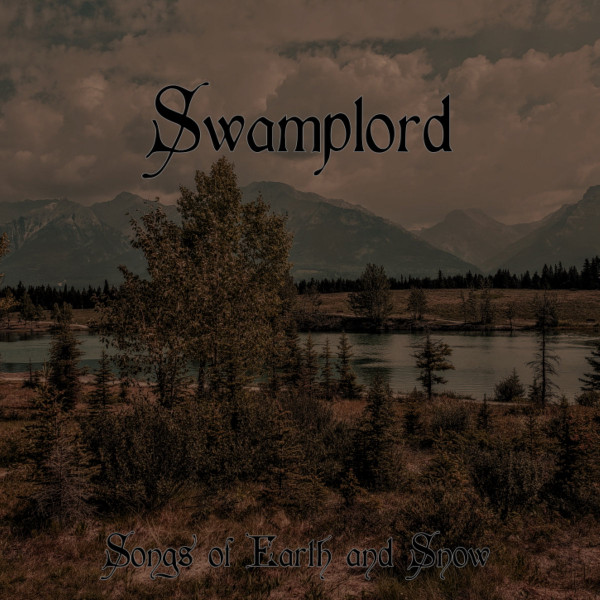 Songs Of Earth And Snow